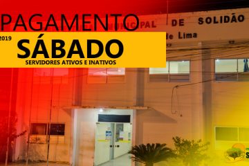 Prefeitura de Solidão confirma pagamento de junho de 2019