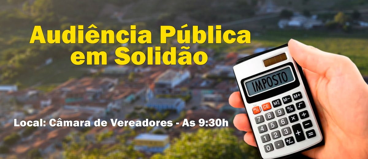 Prefeitura promovera importante Audiência Pública em Solidão