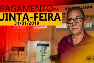 Prefeito Djalma Alves confirma pagamento de janeiro 2019