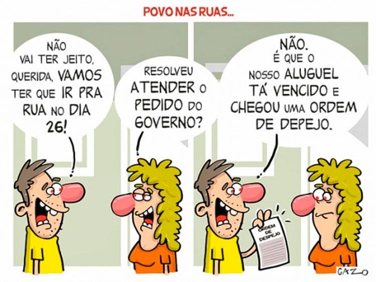 Charge do Dia: Povo nas Ruas... – Chargista Cazo