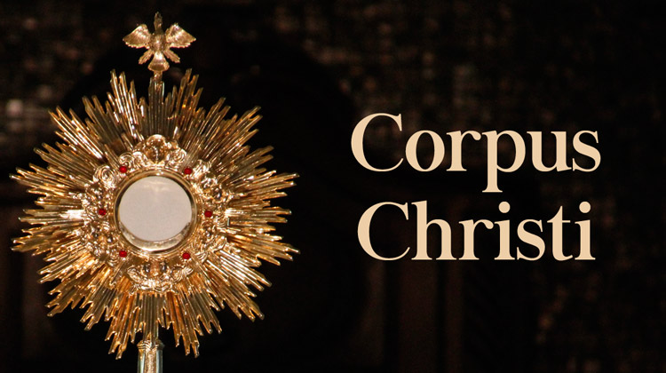 20 de junho – Dia de Corpus Christi