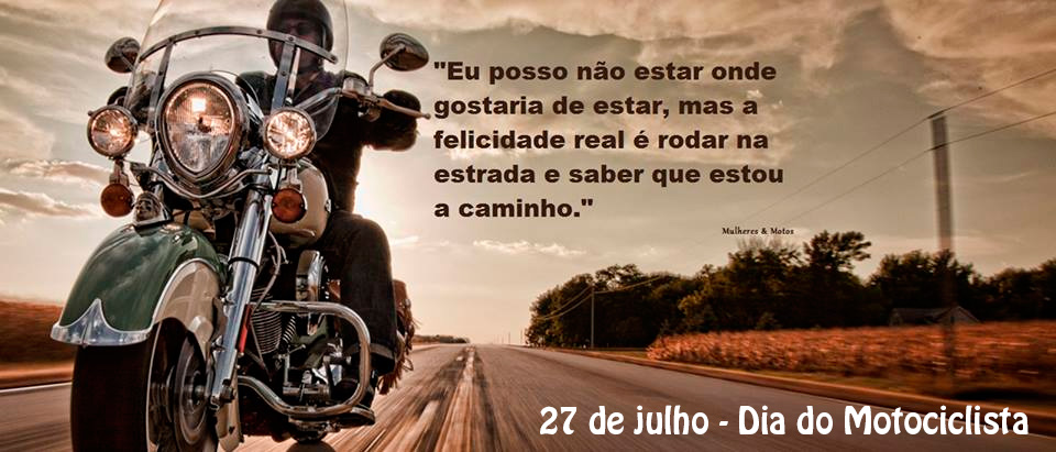 27 de julho - Dia do Motociclista