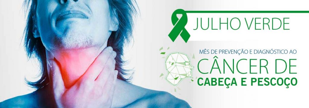 Julho Verde alerta sobre câncer de cabeça e pescoço