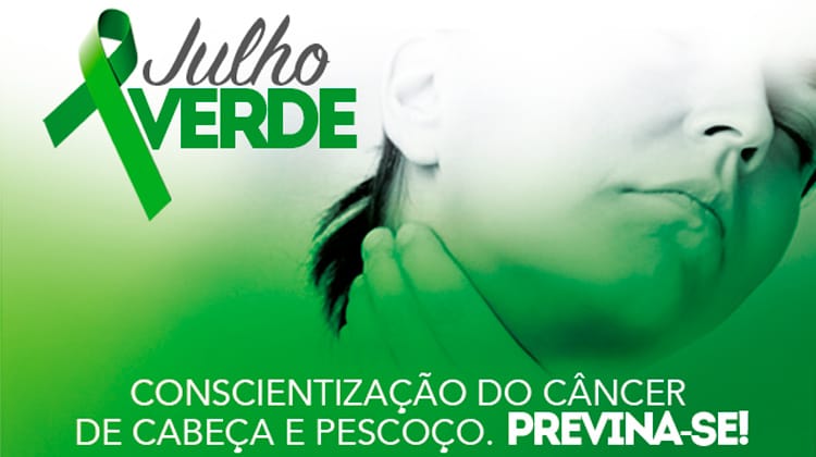 Julho Verde alerta sobre câncer de cabeça e pescoço
