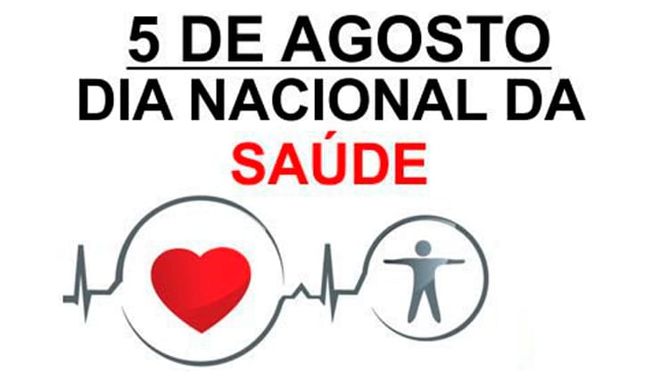 5 de agosto - Dia Nacional da Saúde