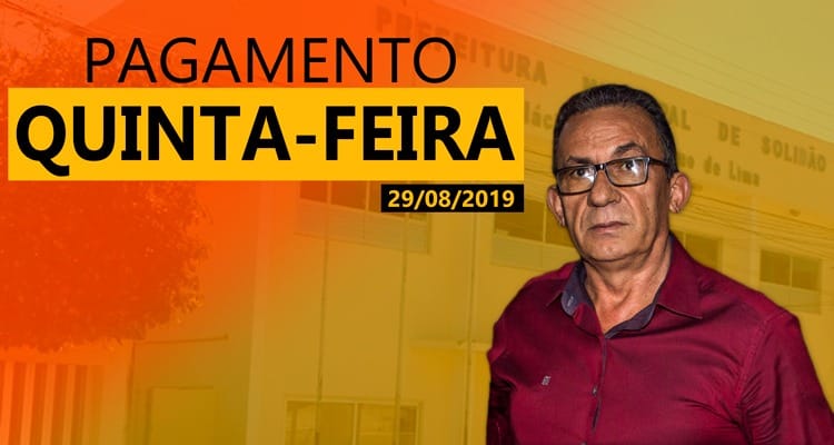 Prefeitura de Solidão confirma pagamento de agosto de 2019
