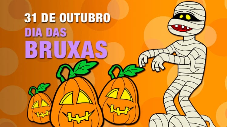 31 de outubro: Dia das Bruxas - Halloween