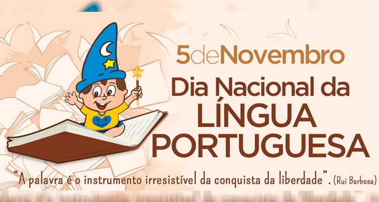 5 de novembro - Dia Nacional da Língua Portuguesa
