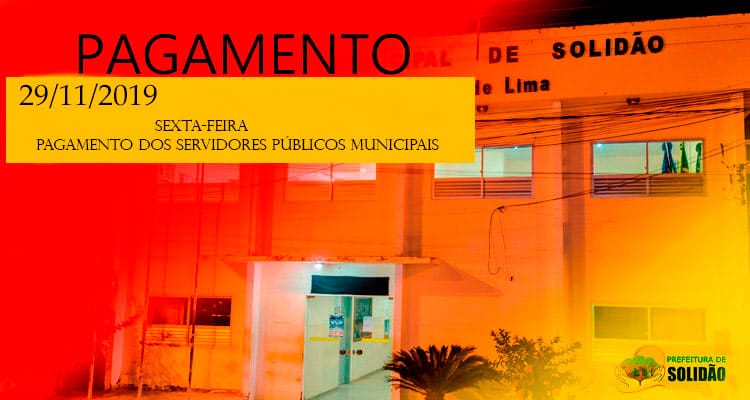 Prefeitura de Solidão confirma pagamento de novembro de 2019