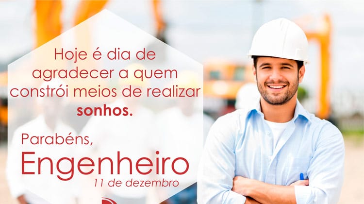 11 de dezembro - Dia do Engenheiro