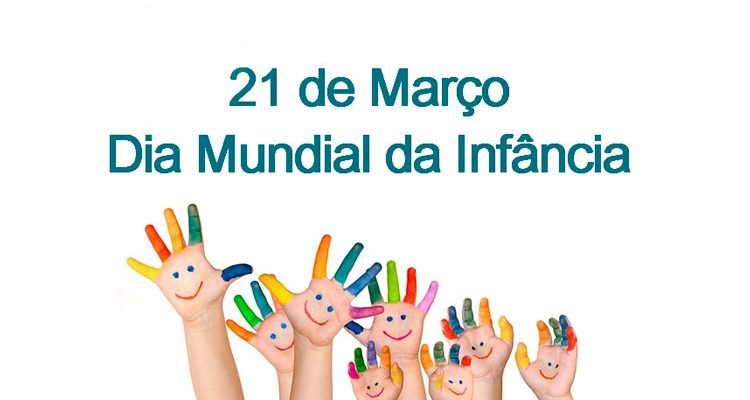 21 de março - Dia Mundial da Infância