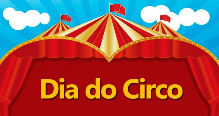 27 de março - Dia do Circo
