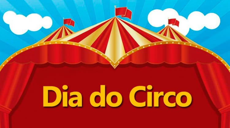 27 de março - Dia do Circo