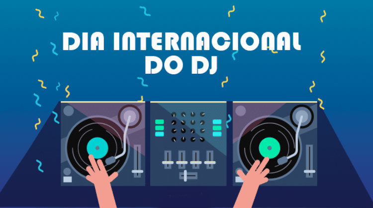 9 de março - Dia Internacional do DJ