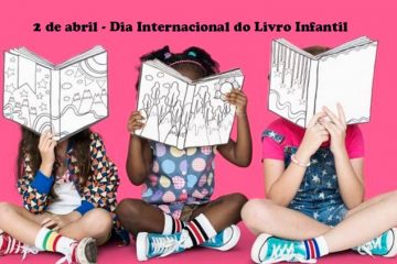 2 de abril - Dia Internacional do Livro Infantil