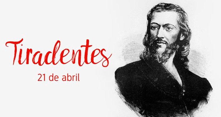 21 de abril - Dia de Tiradentes