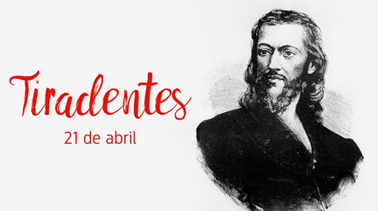 21 de abril - Dia de Tiradentes