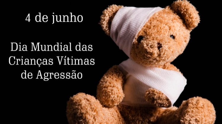 04 de junho: Dia Mundial Contra a Agressão Infantil
