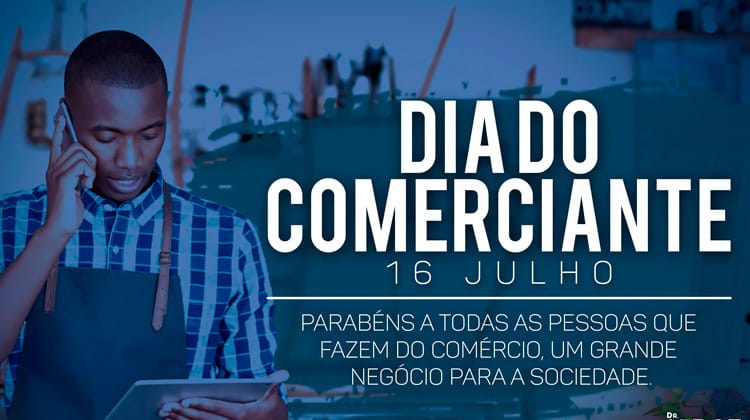 16 de julho - Dia do Comerciante