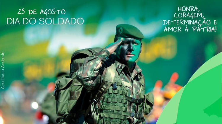 25 de agosto - Dia do Soldado