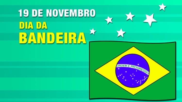 19 de novembro - Dia da Bandeira