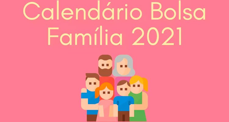 Regras para receber o Bolsa Família em 2021