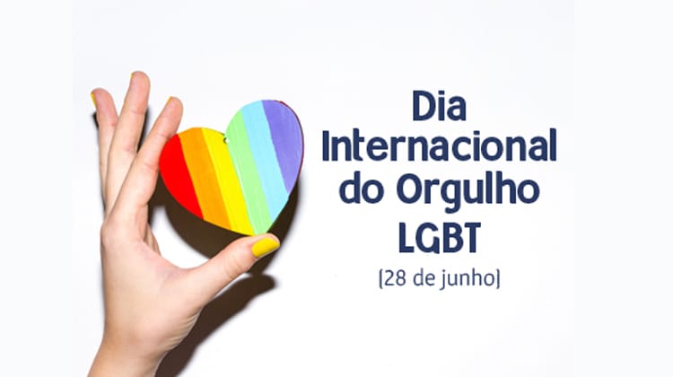 28 de junho - Dia Internacional do Orgulho Gay