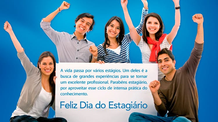 18 de agosto - Dia do Estagiário