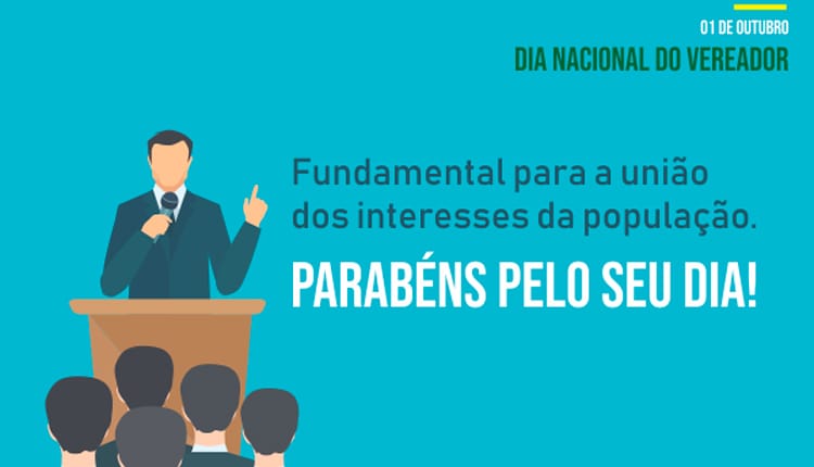 1º de outubro- Dia do Vereador1º de outubro- Dia do Vereador