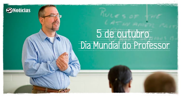 5 de outubro - Dia Mundial do Professor