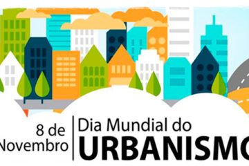 8 de Novembro - Dia Mundial do Urbanismo