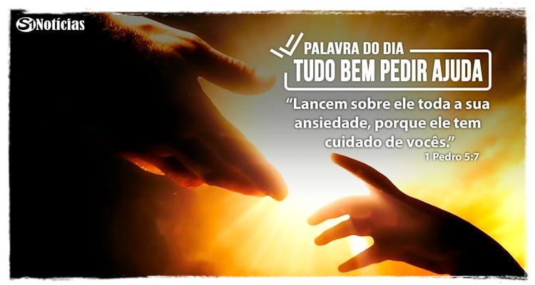 Palavra do Dia – Tudo bem pedir ajuda!
