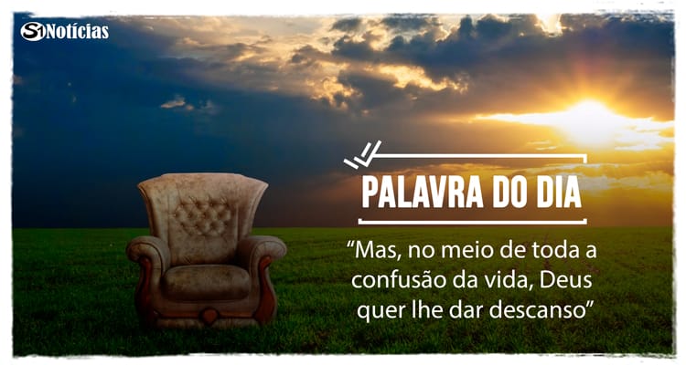 Palavra do dia: 10 de novembro - Deus quer lhe dar descanso