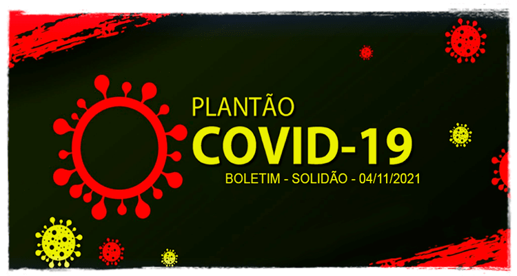 Solidão-PE: Boletim informativo Covid-19 – 04/11/2021