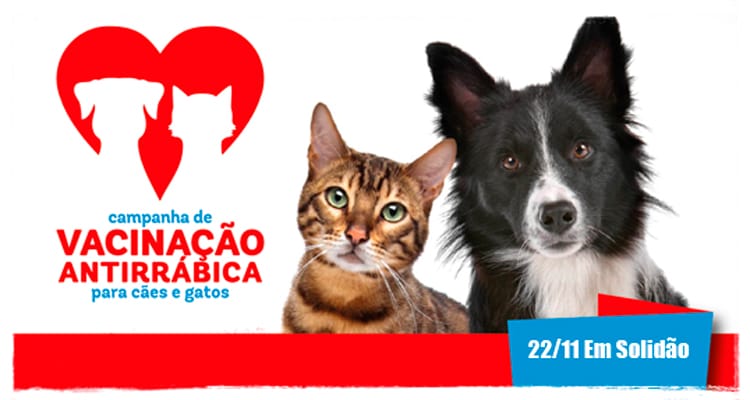 Em Solidão o atendimento será em três pontos de vacinação, as 8h para cães e gatos a partir de três meses de idade.