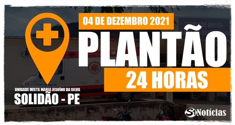 04 de dezembro: Plantão 24 horas da Unidade Mista Maria Jesuíno da Silva