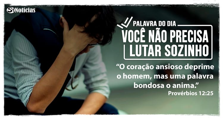 Palavra do Dia - Você não precisa lutar sozinho!