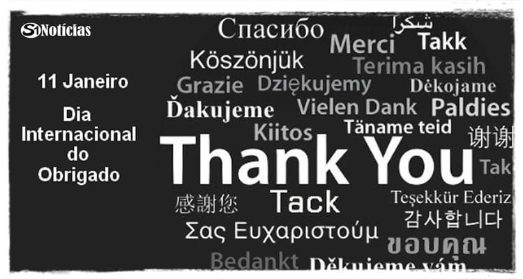 11 de janeiro - Dia Internacional do Obrigado