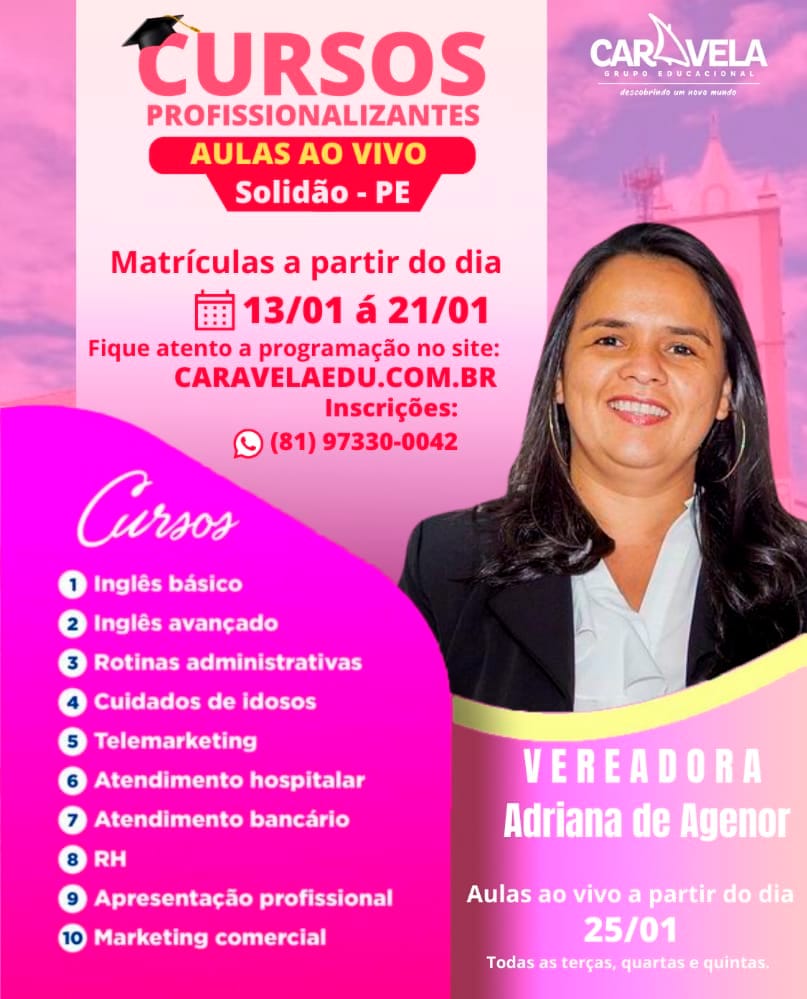 Em parceria com grupo educacional, vereadora Adriana Lima traz cursos profissionalizantes para Solidão