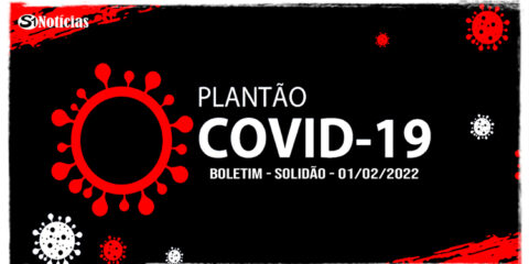 Solidão-PE: Boletim informativo Covid-19 – 01/02/2022