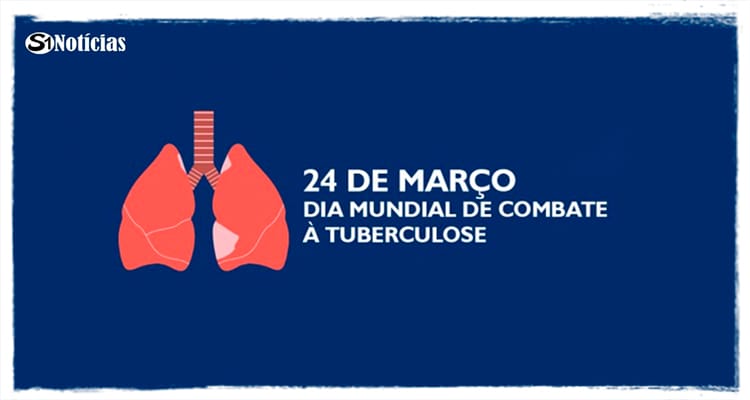 24 de março - Dia Mundial de Combate à Tuberculose