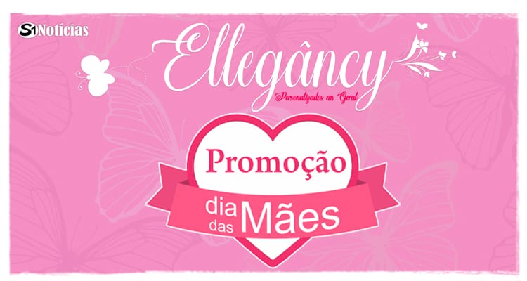 Ellegâncy: Personalizados em Geral lança promoção de Dia das Mães