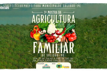 1° Mostra da Agricultura Familiar de Solidão acontecerá no dia 25 de julho