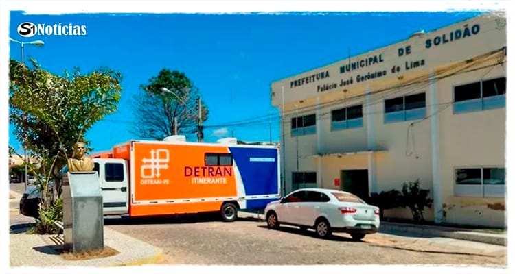 Detran Itinerante atenderá em Solidão entre os dias 13 à 15 de Julho