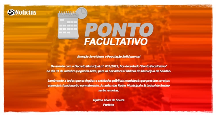 Prefeitura de Solidão declara “Ponto Facultativo” nesta segunda (31)