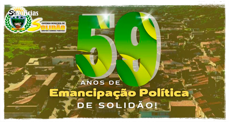 Mensagem do Prefeito Djalma Alves aos 59 anos de história de Solidão