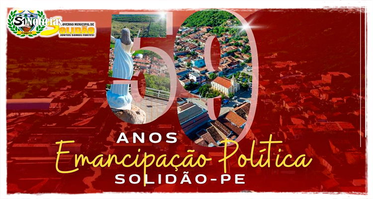 Prefeitura de Solidão divulga atrações do aniversário de 59 anos de emancipação política