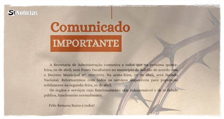 Ponto facultativo nesta quinta-feira e feriado nacional na sexta-feira em Solidão