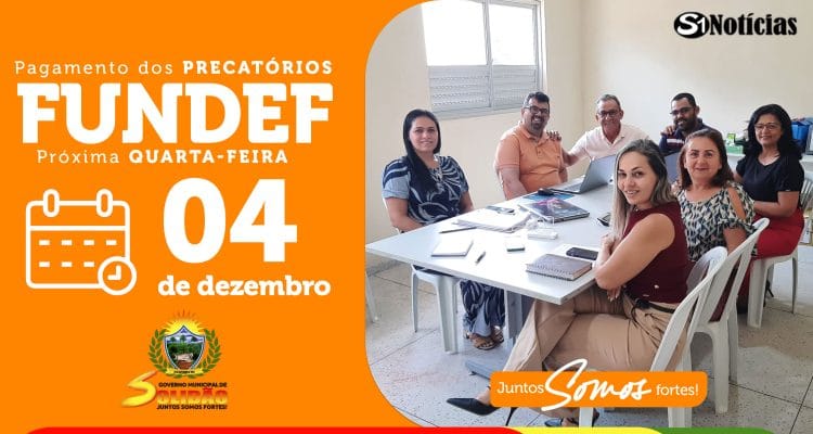 Prefeito Djalma Alves divulga data do pagamento dos Precatórios do FUNDEF