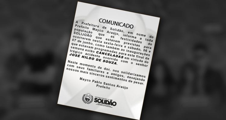 Prefeitura cancela SOLIJOÃO e inaugurações por motivo de luto